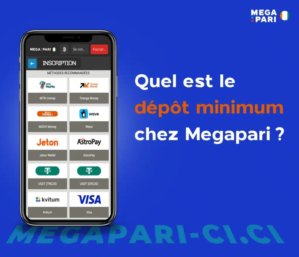 Quel est le dépôt minimum chez Megapari ?