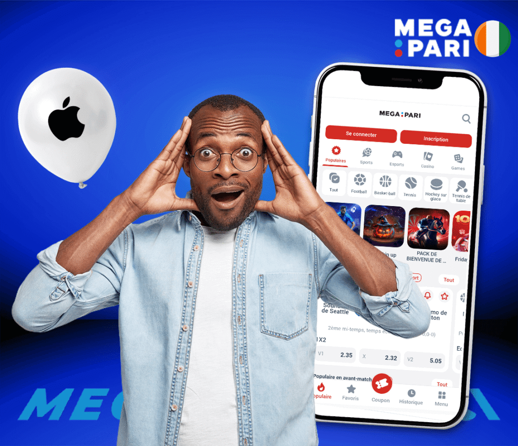 Pourquoi choisir l'application Megapari iOS ?